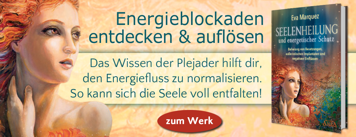 Seelenheilung und energetischer Schutz