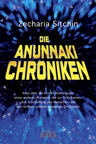 DIE ANUNNAKI CHRONIKEN