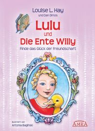 Lulu und die Ente Willy [wundervoll farbig illustriert!]