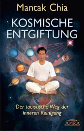 Kosmische Entgiftung [endlich wieder lieferbar - hier zuerst!]