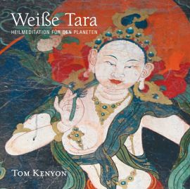 Weiße Tara [Heilmeditation für Gaia]