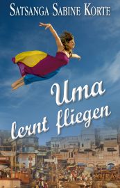 UMA LERNT FLIEGEN [Eine Osho-Erfahrung]