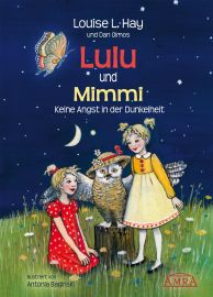 Lulu und Mimmi [wundervoll farbig illustriert!] - Keine Angst in der Dunkelheit