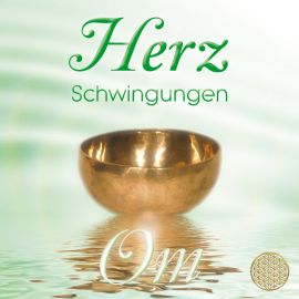 Herz Schwingungen – OM [wahlweise als Download, einzeln oder komplette Trilogie]