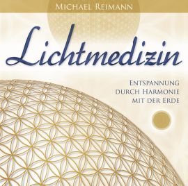 LICHTMEDIZIN [Musik mit der Schumann-Frequenz; wahlweise als Download]