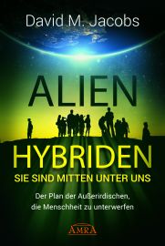 ALIEN-HYBRIDEN! Sie sind mitten unter uns