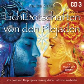 Lichtbotschaften von den Plejaden 3 [Übungs-CD; wahlweise als Download]