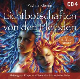 Lichtbotschaften von den Plejaden 4 [Übungs-CD; wahlweise als Download]