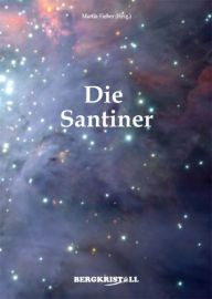DIE SANTINER