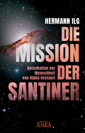 DIE MISSION DER SANTINER [Neuausgabe]