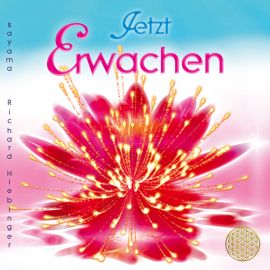 JETZT ERWACHEN [Schwingungen in der Venus & Schumann-Frequenz, wahlweise als Download]