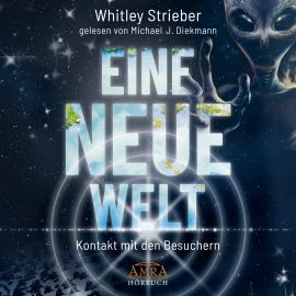 EINE NEUE WELT [ungekürzte Lesung - der Bestseller aus den USA; wahlweise als Download]