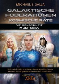 GALAKTISCHE FÖDERATIONEN & KOSMISCHE RÄTE [Kontakte zu außerirdischen Organisationen]